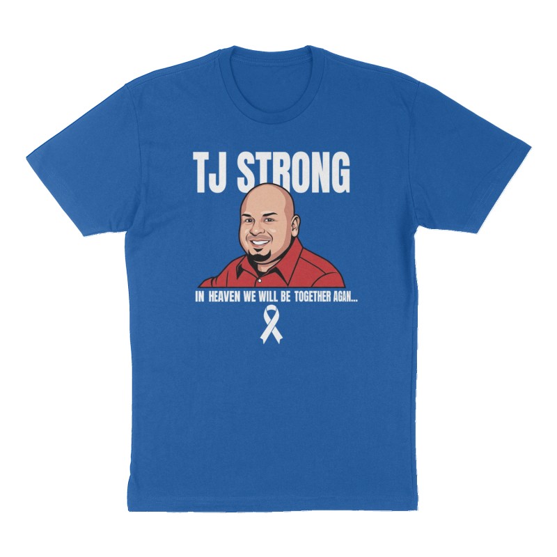 Custom t-shirt: "TJ STRONG", Front print, royal-blue shirt