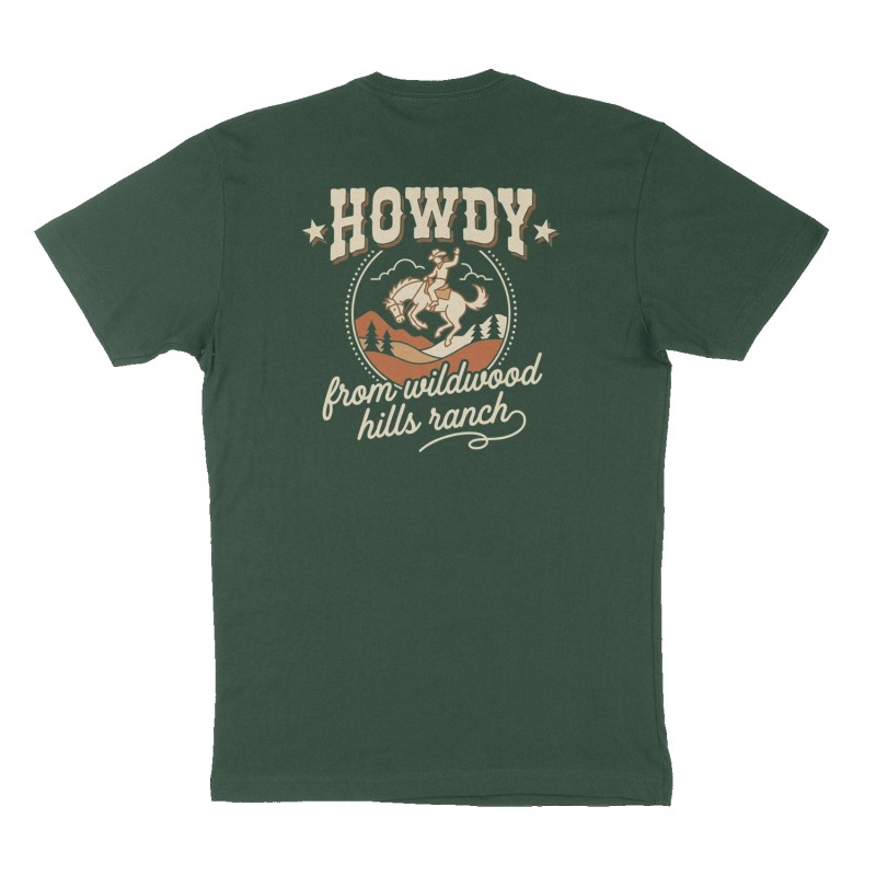 Custom t-shirt: "Howdy from wildwood hills ranch", Back print, forest-green shirt