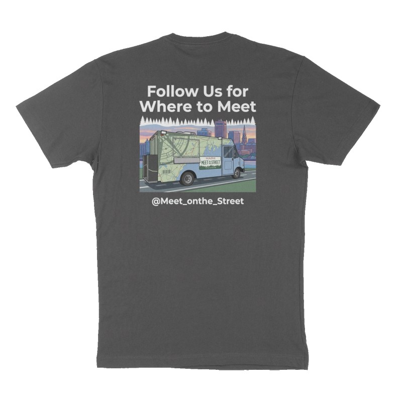 Custom t-shirt: "Follow Us for Where to Meet", Back print, charcoal shirt