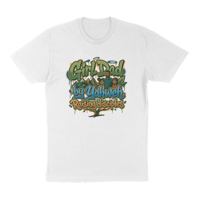 Custom t-shirt: "Girl Dad by Yahweh", Front print, white shirt