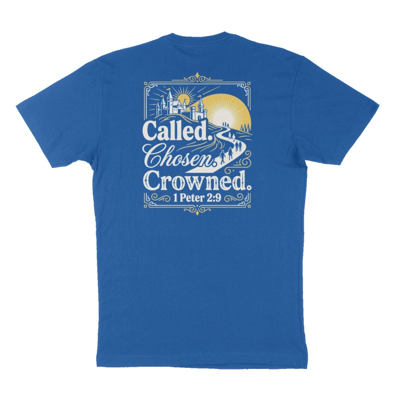 Custom t-shirt: "Called. Chosen. Crowned.", Back print, royal-blue shirt