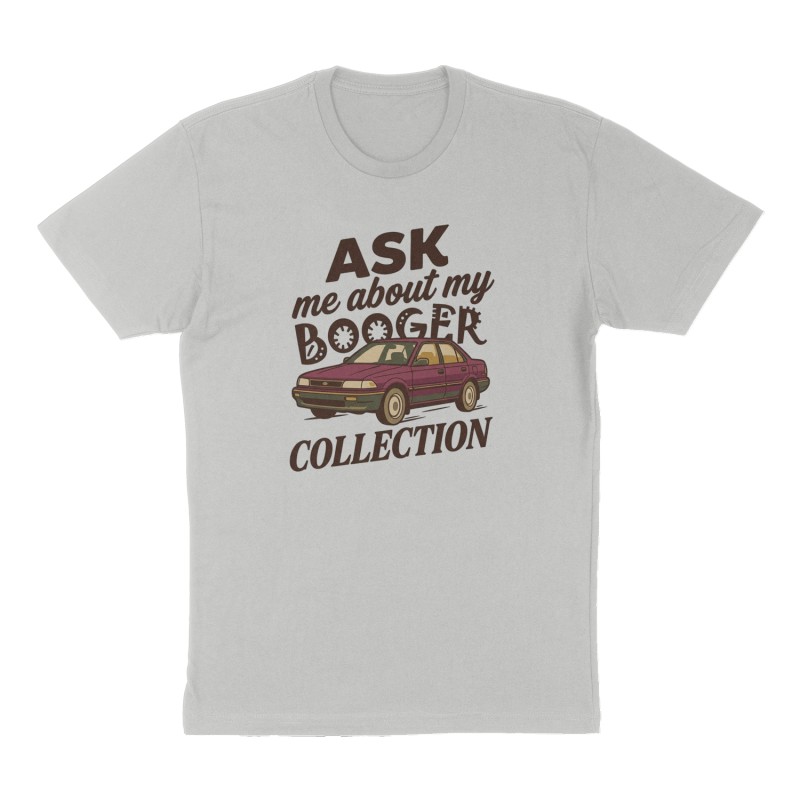 Custom t-shirt: "Ask me about my Booger Collection", Front print, heather-gray shirt