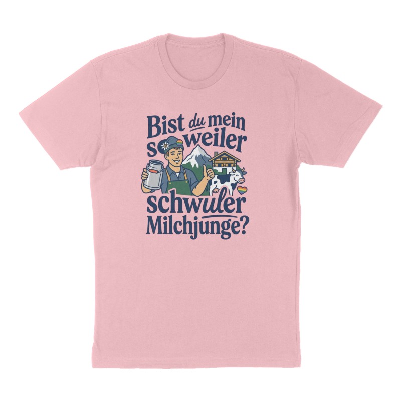 Custom t-shirt: "Bist du mein schwuler Milchjunge?", Front print, pink shirt