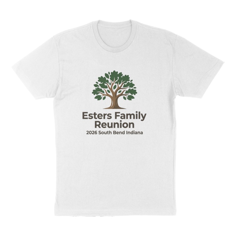 Custom t-shirt: "Esters Family Reunion ", Front print, white shirt
