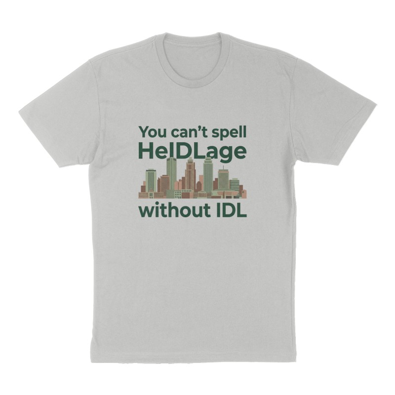 Custom t-shirt: "You can’t spell HeIDLage without IDL", Front print, heather-gray shirt