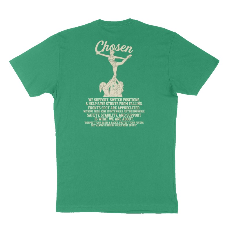 Custom t-shirt: "We support, switch positions, & help save stunts from falling. Fronts Spot are appreciated. Without them, some stunts would just be IMPOSSIBLE.    Safety, Stability, and Support is what we are about. “Respect your bases & backs. Protect your flyers. But always cherish your front spots!"", Back print, green shirt