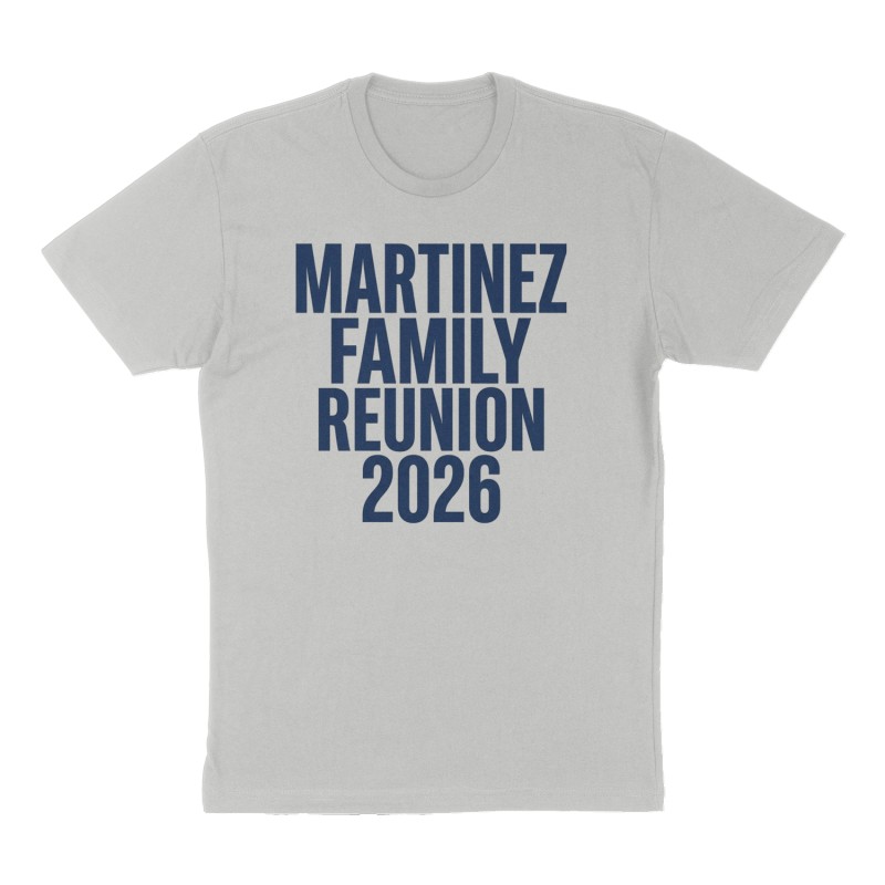 Custom t-shirt: "MARTINEZ FAMILY REUNION 2026", Front print, heather-gray shirt