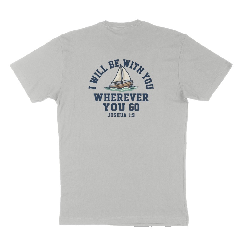 Custom t-shirt: "" I will be with you wherever you go" Joshua 1:9", Back print, heather-gray shirt