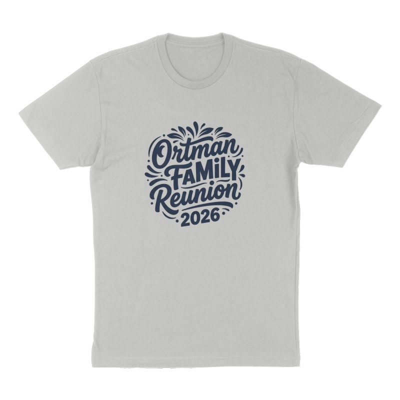 Custom t-shirt: "Ortman Family Reunion ", Front print, heather-gray shirt