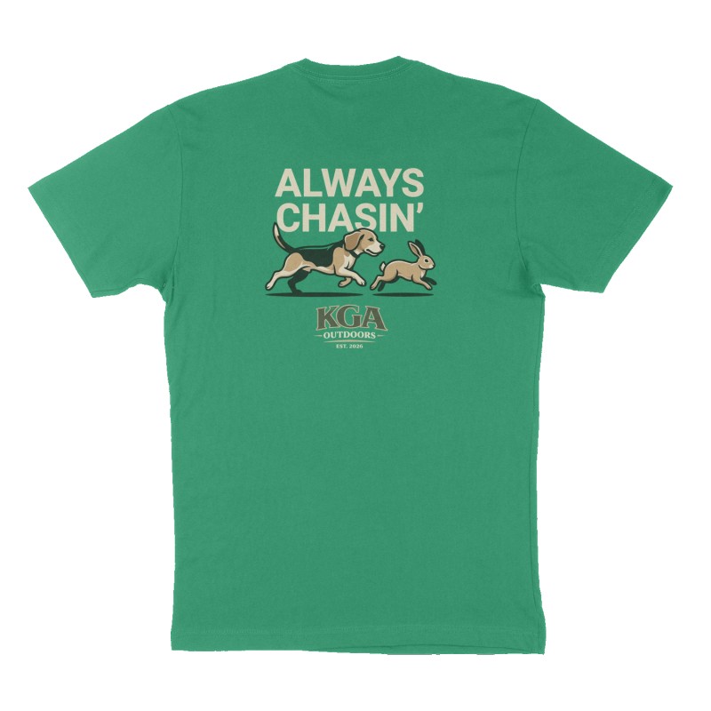 Custom t-shirt: "Always chasin’", Back print, green shirt