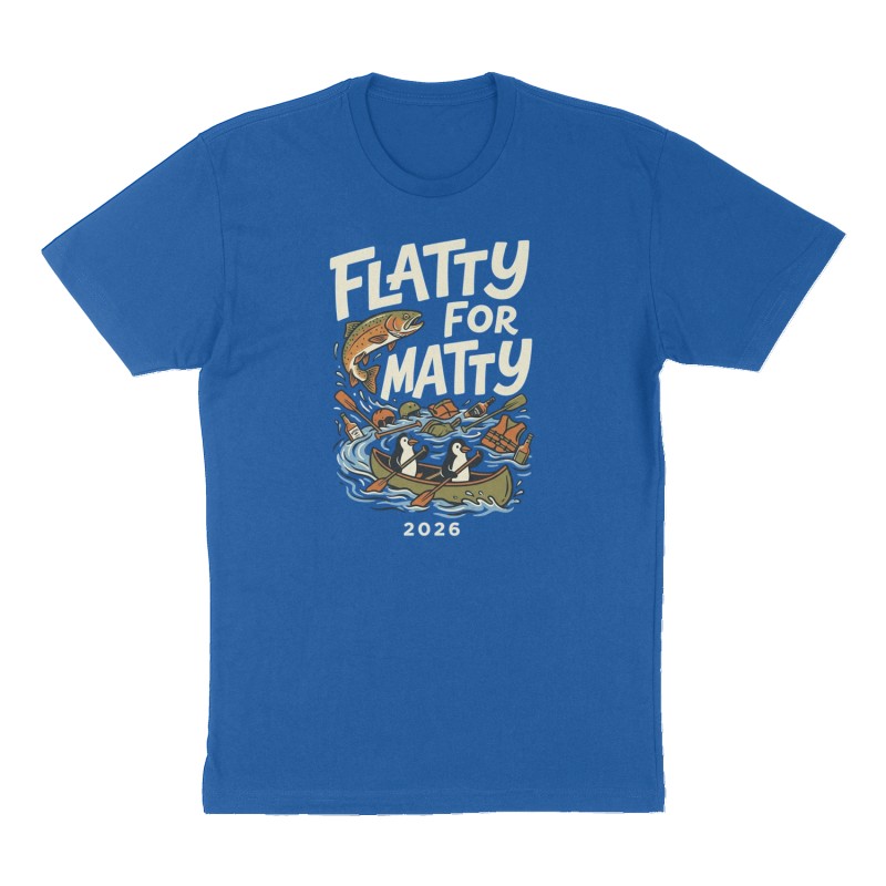 Custom t-shirt: "Flatty for Matty", Front print, royal-blue shirt