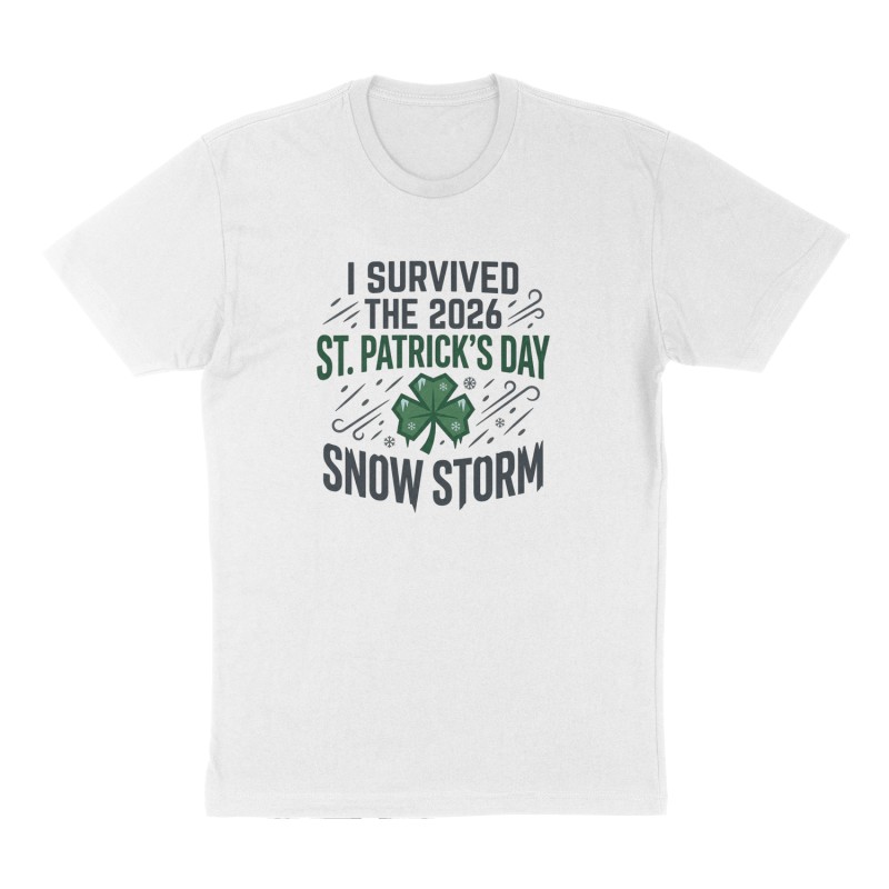 Custom t-shirt: "I survived the 2026 St. Patrick's Day Snow Storm", Front print, white shirt