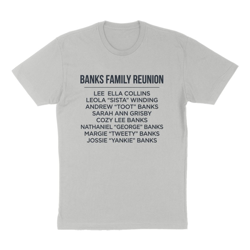 Custom t-shirt: "Banks Family Reunion ", Front print, heather-gray shirt