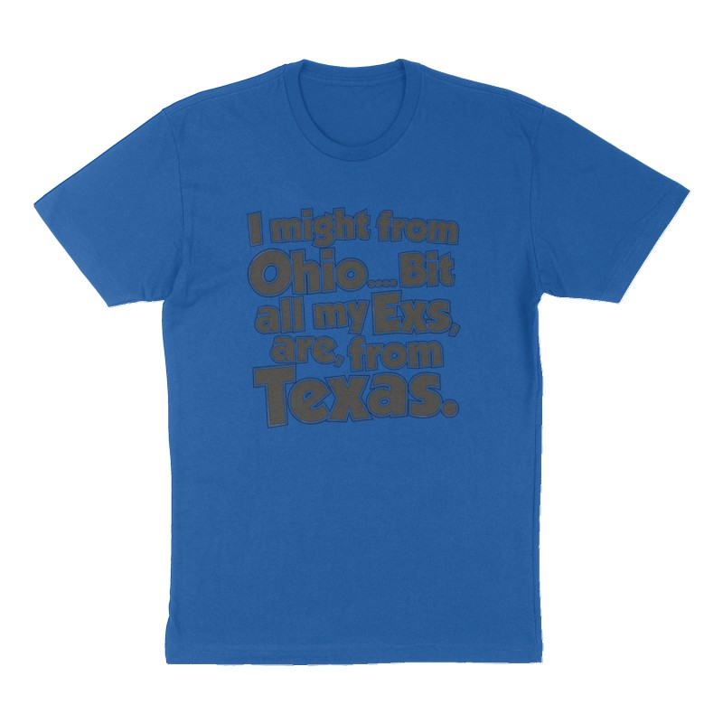 Custom t-shirt: "I might from Ohio....", Front print, royal-blue shirt