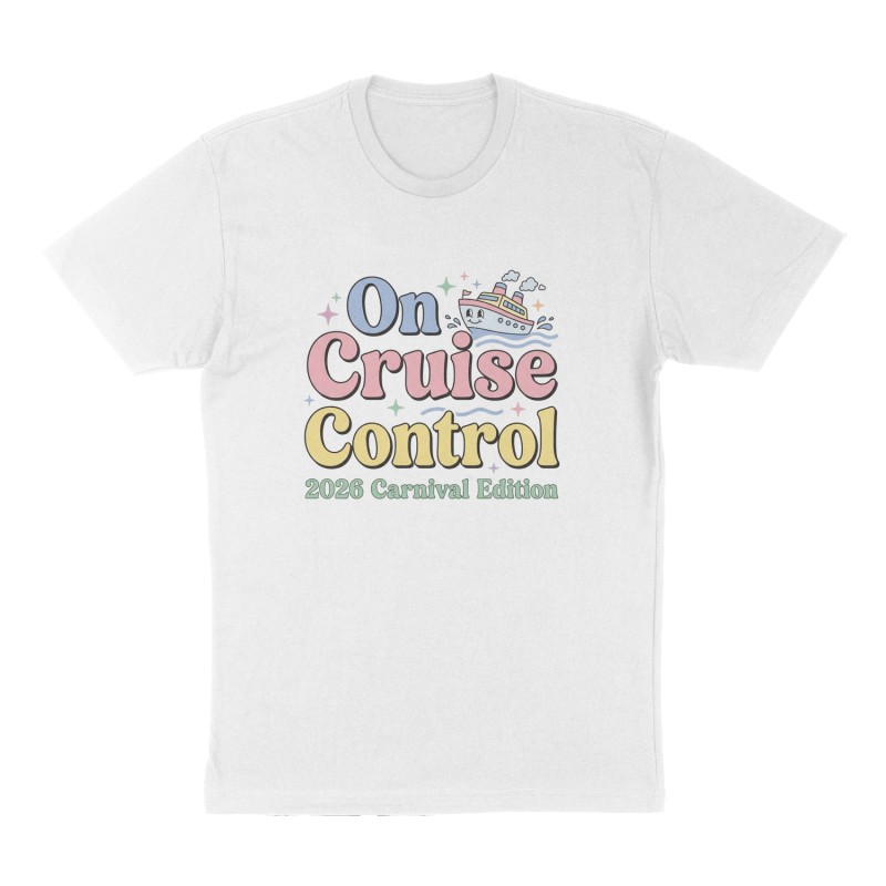 Custom t-shirt: "On Cruise Control", Front print, white shirt
