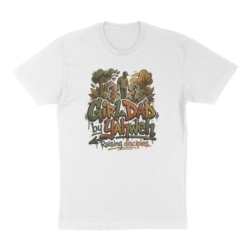 Custom t-shirt: "Girl Dad by Yahweh", Front print, white shirt