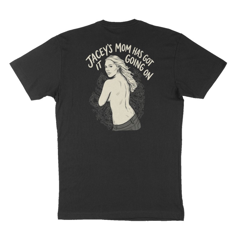 Custom t-shirt: "Jacey’s Mom has got it going on ", Back print, black shirt