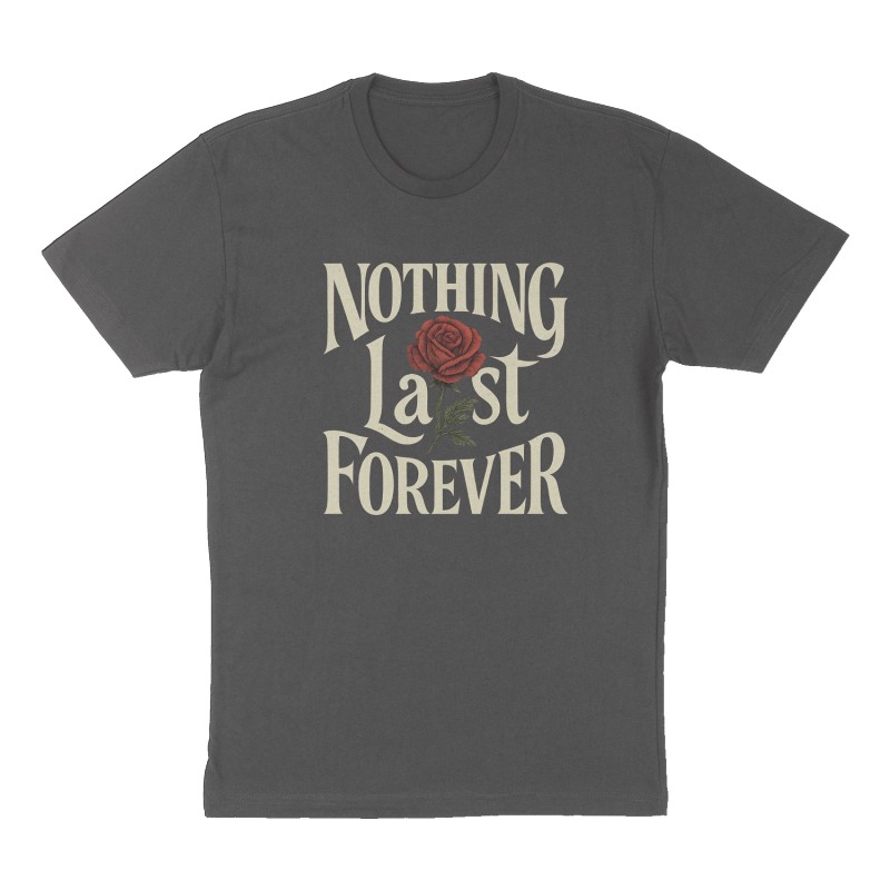 Nothing last forever 