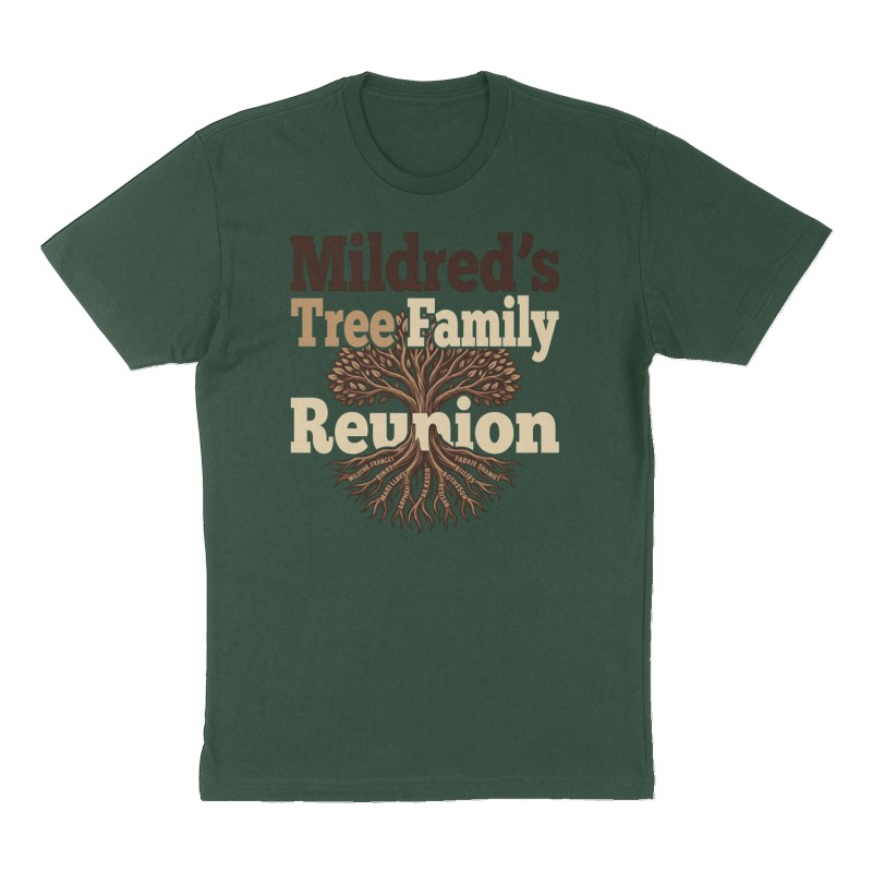 Custom t-shirt: "Mildred’s Tree Family Reunion ", Front print, forest-green shirt