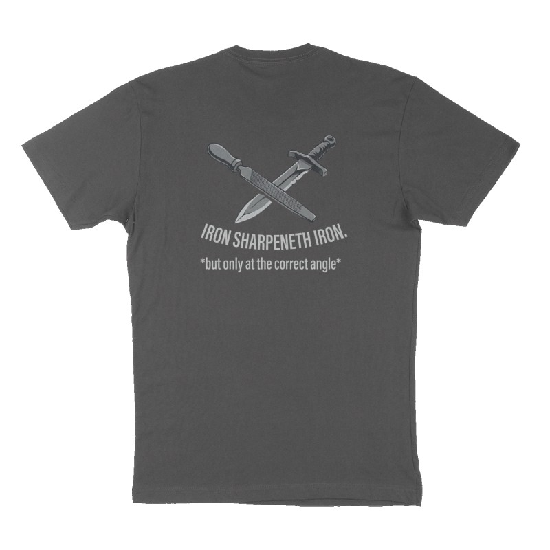 Custom t-shirt: "Iron sharpeneth iron.", Back print, charcoal shirt