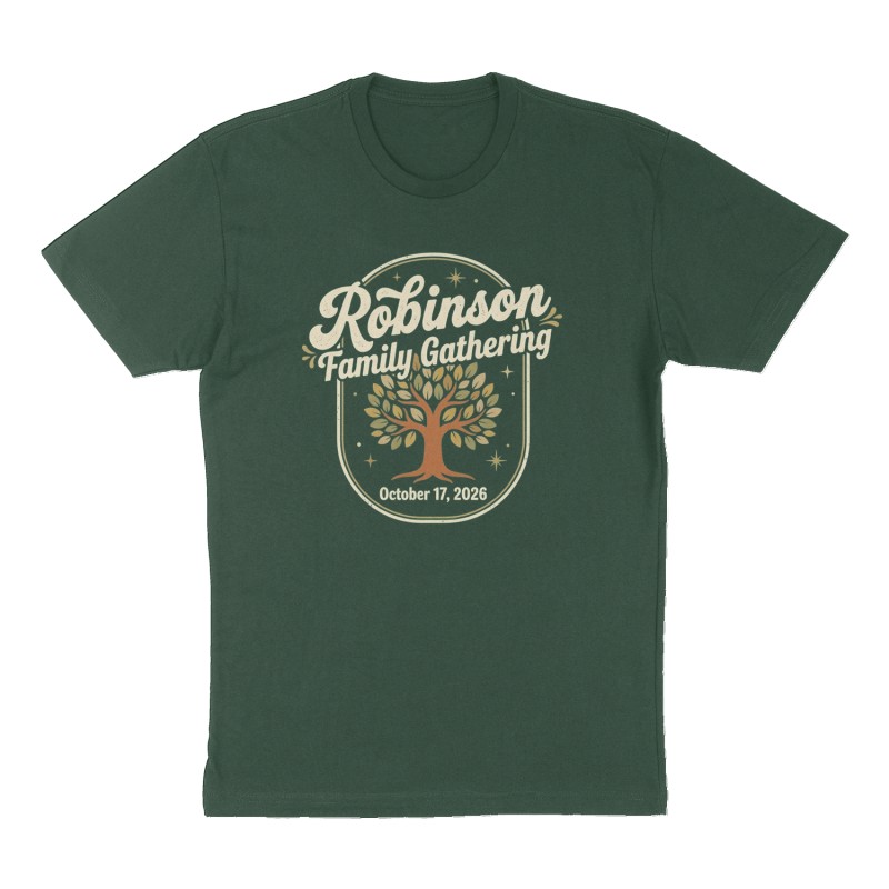 Custom t-shirt: "Robinson Family Gathering ", Front print, forest-green shirt