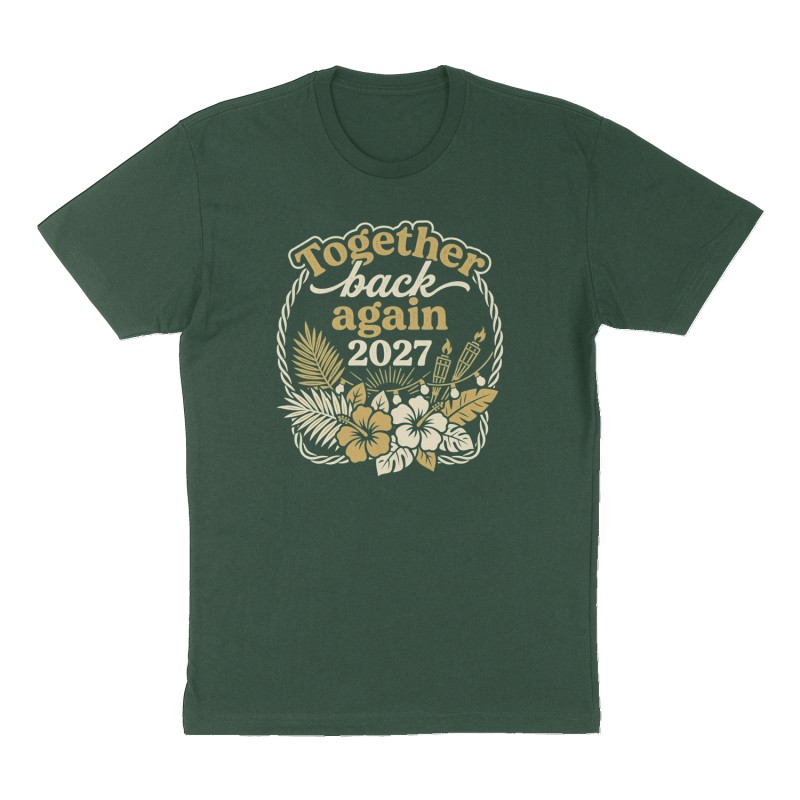 Custom t-shirt: "Together back again 2027", Front print, forest-green shirt
