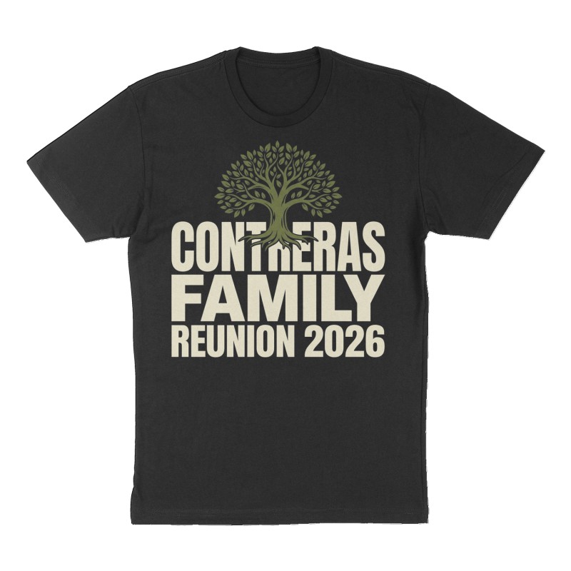 Custom t-shirt: "CONTRERAS FAMILY REUNION 2026", Front print, black shirt