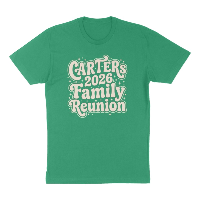 Custom t-shirt: "CARTERs 2026 Family Reunion", Front print, green shirt