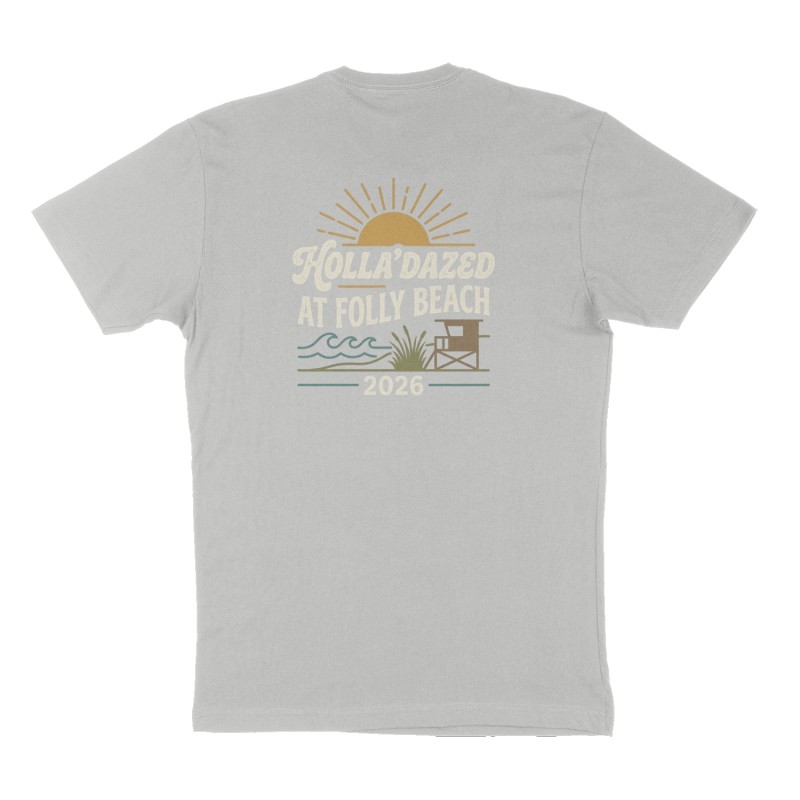 Custom t-shirt: "Holla'Dazed at Folly Beach 2026", Back print, heather-gray shirt