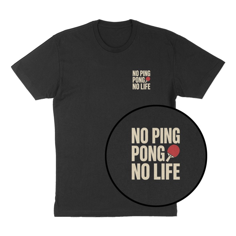 Custom t-shirt: "No Ping Pong", Left Chest & Back print, black shirt