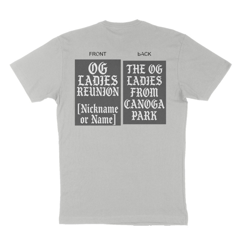 Custom t-shirt: "OG LADIES  REUNION ", Back print, heather-gray shirt