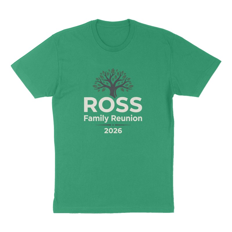 Custom t-shirt: "ROSS Family Reunion 2026", Front print, green shirt