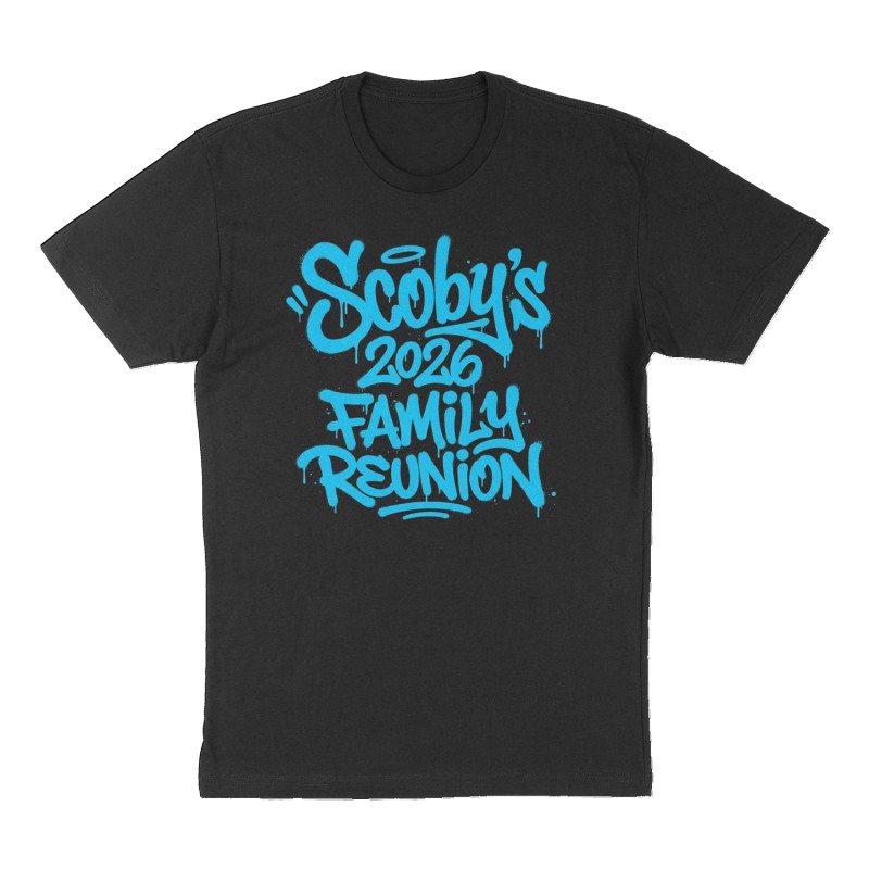 Custom t-shirt: "Scoby’s 2026 Family Reunion ", Front print, black shirt