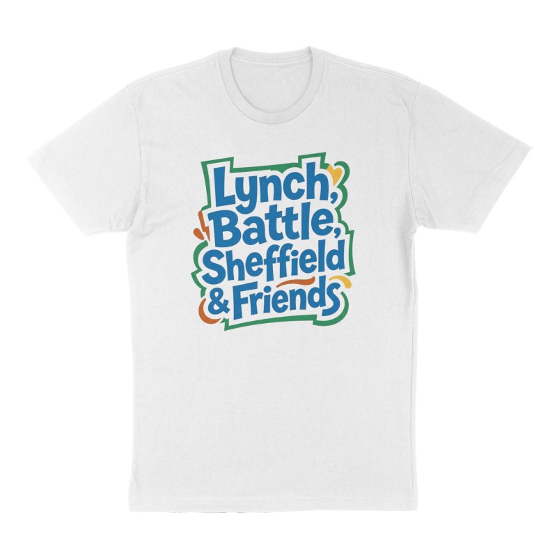 Custom t-shirt: "Lynch, Battle, Sheffield & Friends", Front print, white shirt