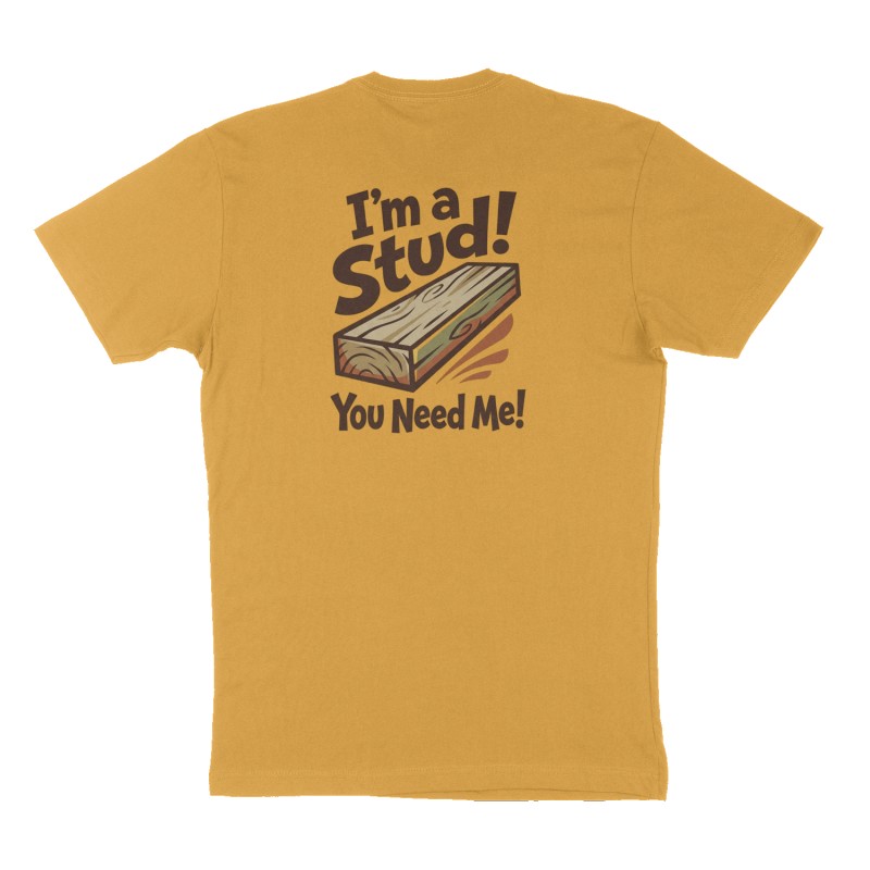 Custom t-shirt: "I'm a Stud!", Back print, mustard-yellow shirt