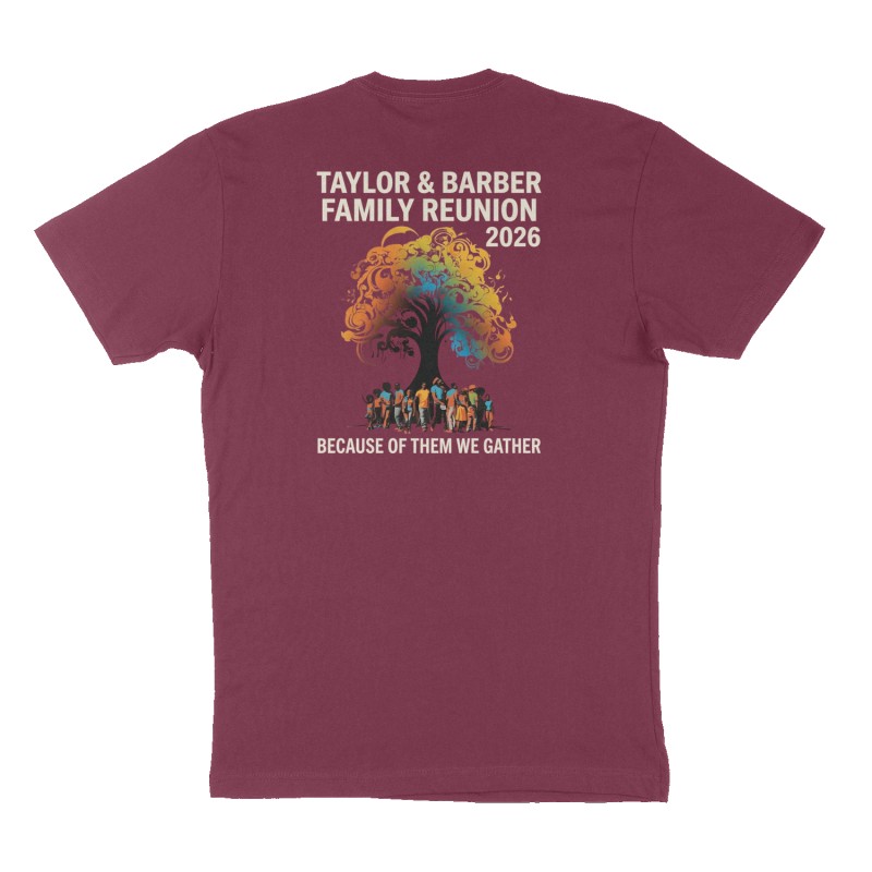Custom t-shirt: "Taylor & Barber Family Reunion 2026", Back print, maroon shirt