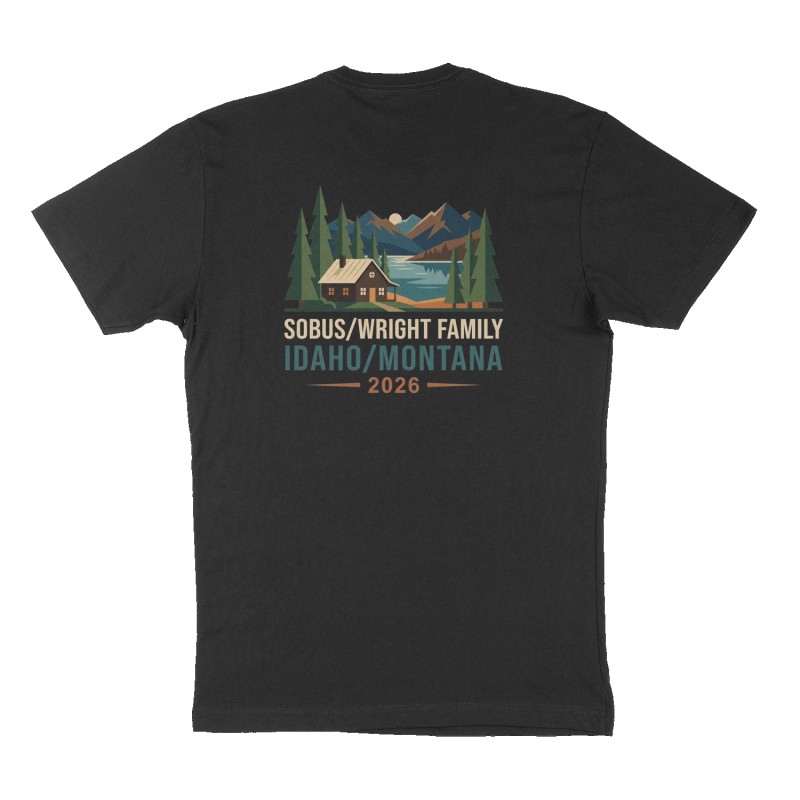 Custom t-shirt: "Sobus/Wright Family Idaho/Montana 2026", Back print, black shirt