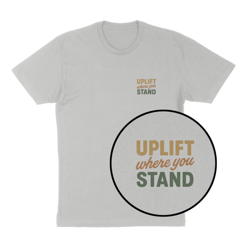 Custom t-shirt: "Uplift where you stand", Left Chest print, heather-gray shirt
