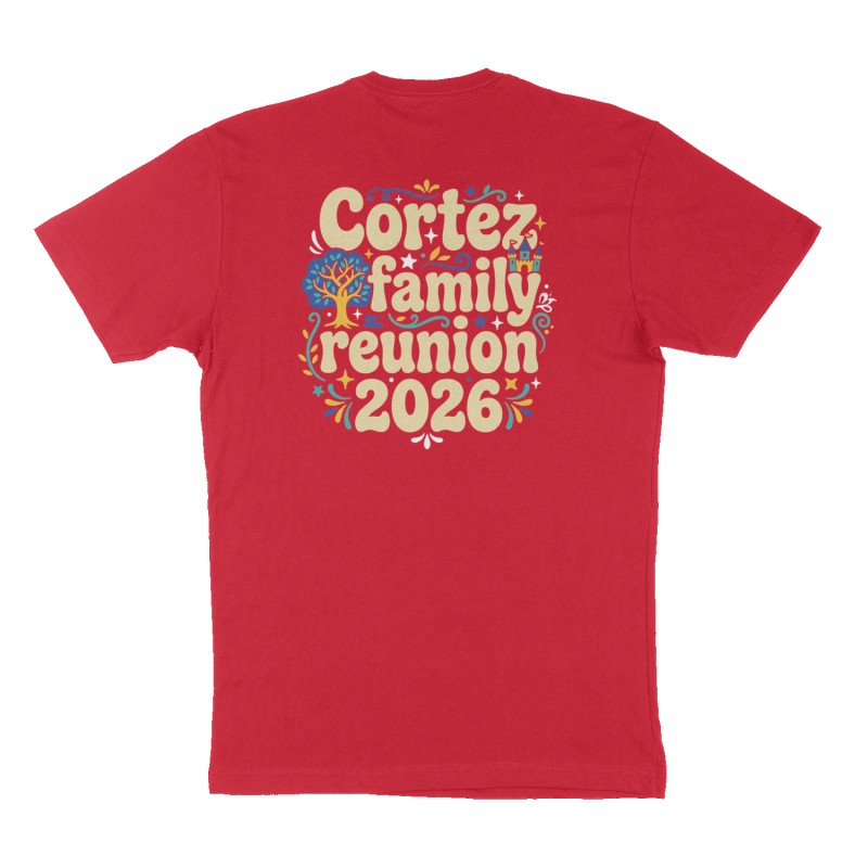 Custom t-shirt: "Cortez family reunion 2026", Back print, red shirt