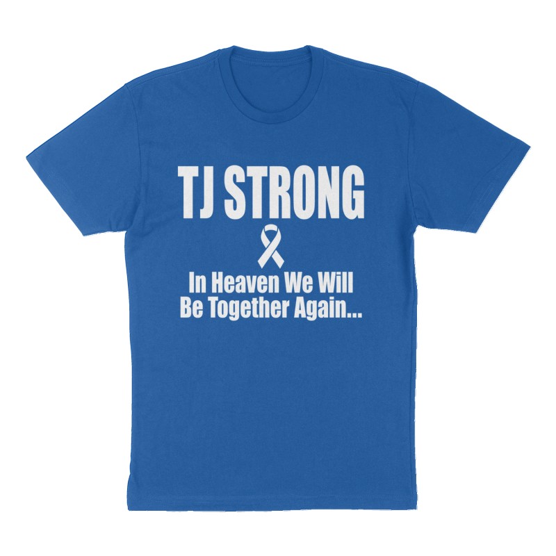 Custom t-shirt: "TJ STRONG", Front print, royal-blue shirt