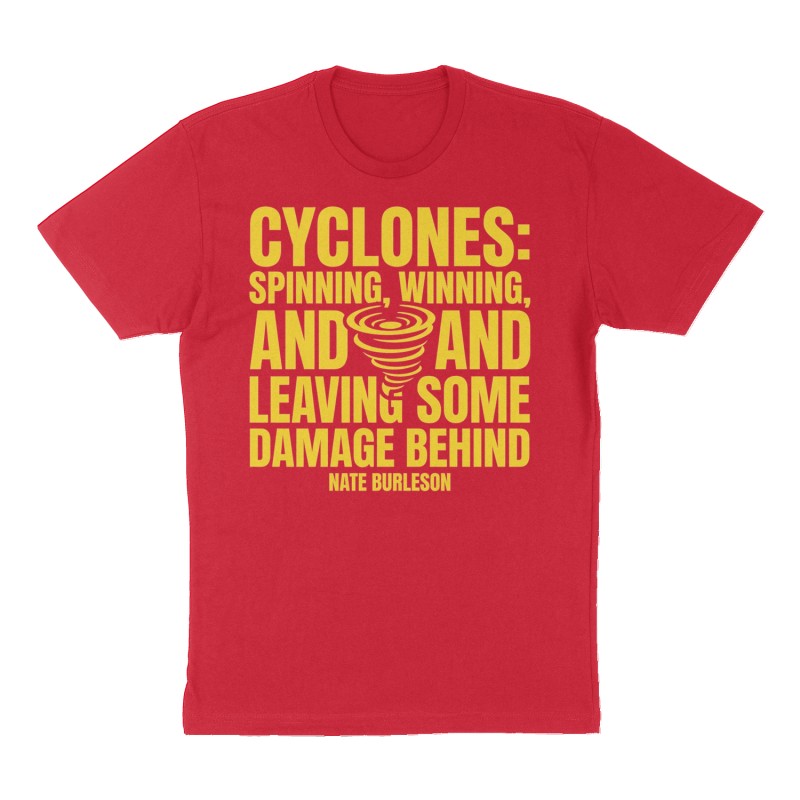 Custom t-shirt: ""Cyclones: Spinning, Winning, and leaving some damage behind" Nate Burleson", Front print, red shirt