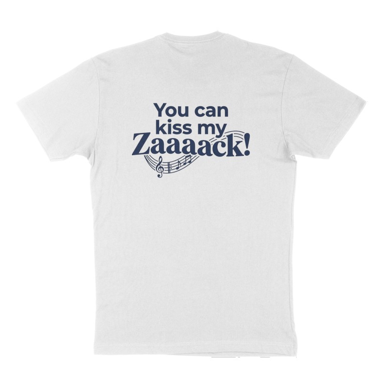 Custom t-shirt: "You can kiss my Zaaaaaack!", Back print, white shirt
