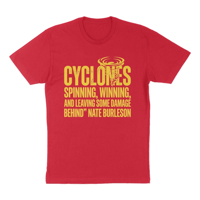 Custom t-shirt: ""Cyclones: Spinning, Winning, and leaving some damage behind" Nate Burleson", Front print, red shirt