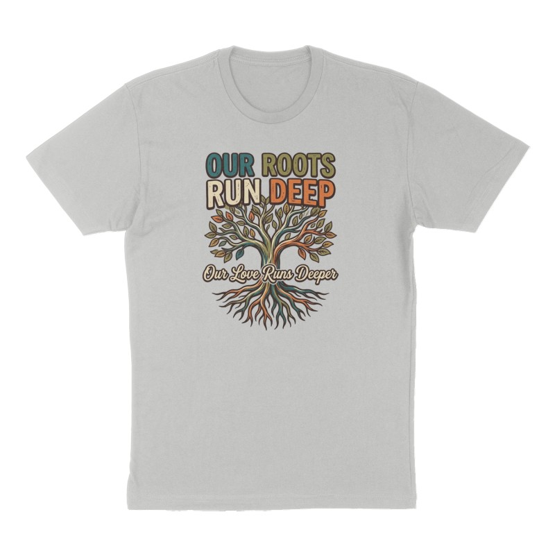 Custom t-shirt: "Our Roots Run Deep", Front print, heather-gray shirt