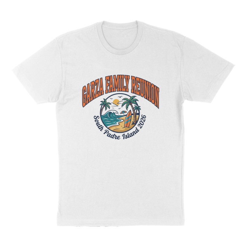 Custom t-shirt: "GARZA FAMILY REUNION ", Front print, white shirt