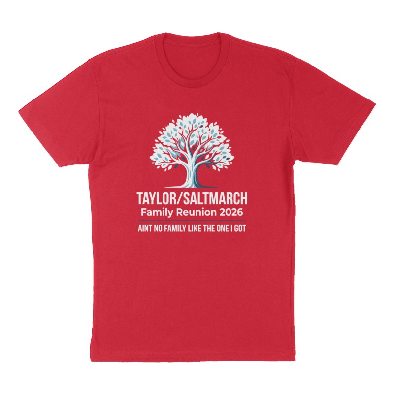 Custom t-shirt: "TAYLOR/SALTMARCH Family Reunion 2026", Front print, red shirt