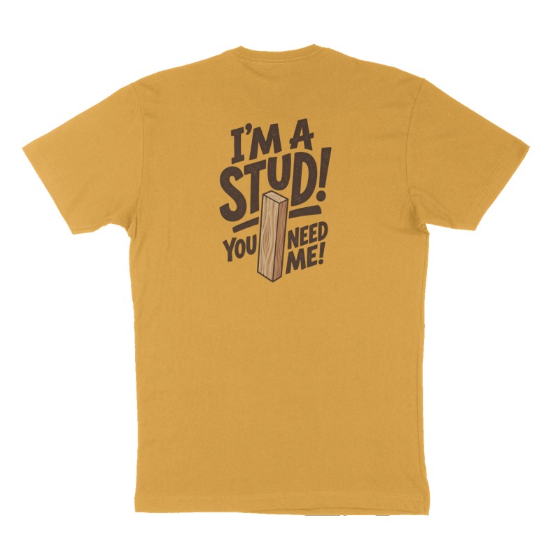 Custom t-shirt: "I'm a Stud!", Back print, mustard-yellow shirt