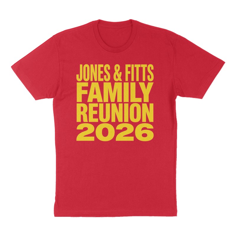 Custom t-shirt: "JONES & FITTS FAMILY RENUION 2026", Front print, red shirt