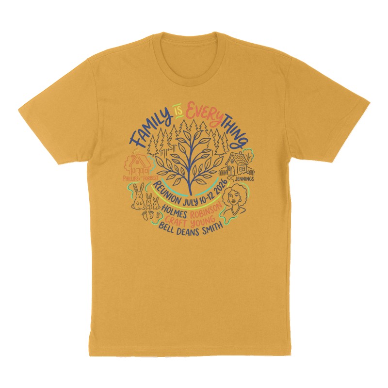 Custom t-shirt: "FAMILY IS EVERYTHING REUNION JULY 10-12 2026", Front print, mustard-yellow shirt