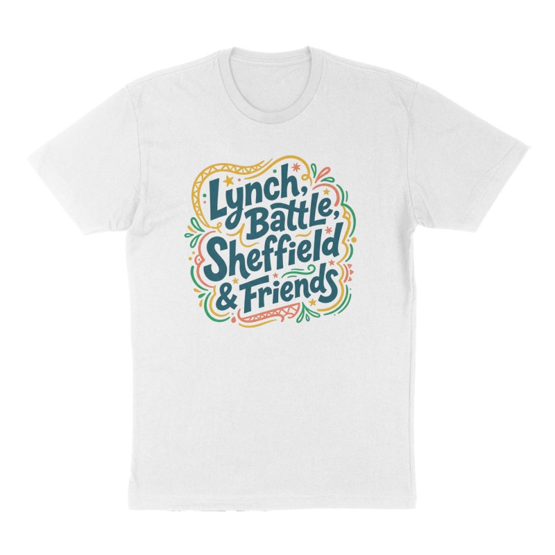 Custom t-shirt: "Lynch, Battle, Sheffield & Friends", Front print, white shirt